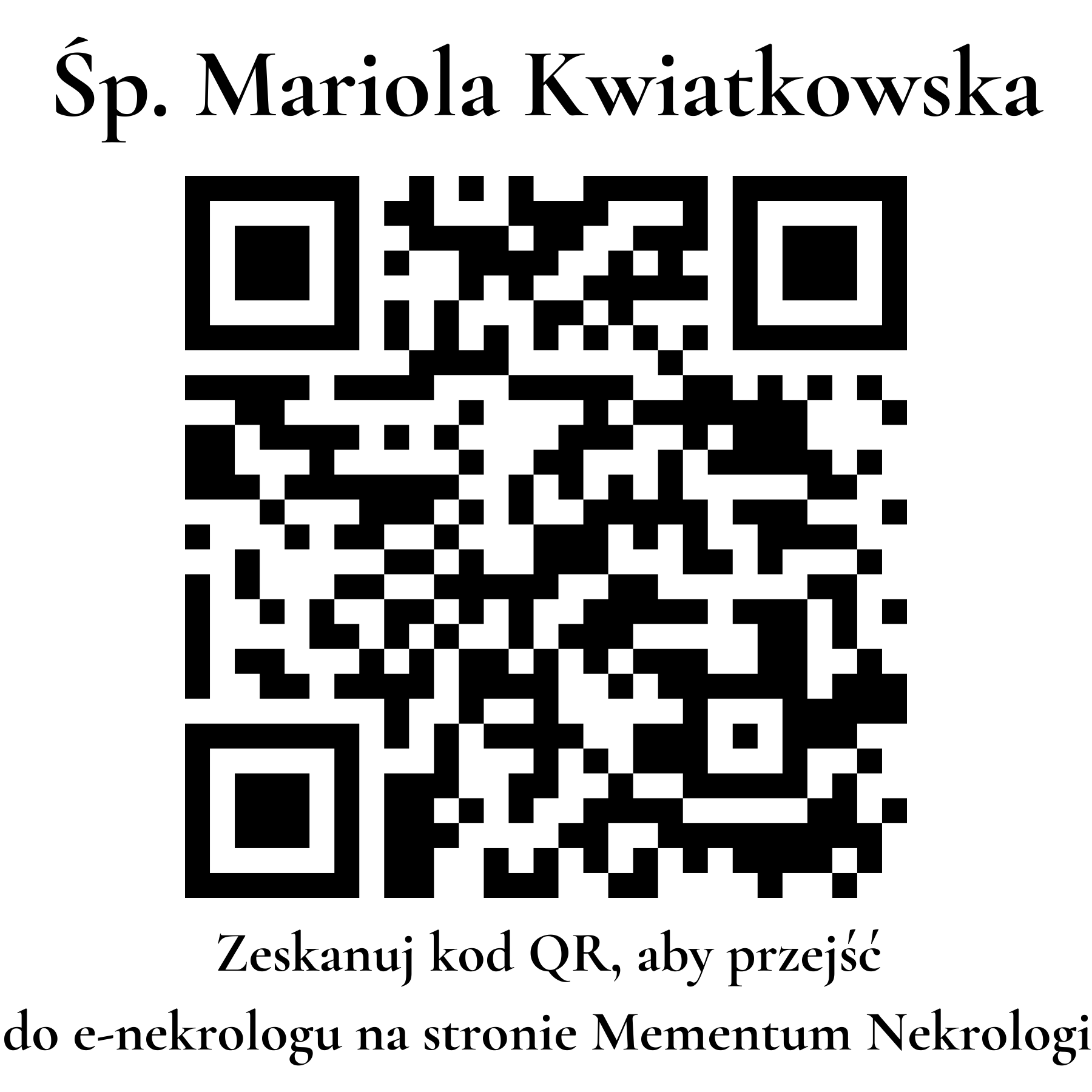 Kod QR do nekrologu Mariola Kwiatkowska Kod QR do nekrologu Mariola Kwiatkowska